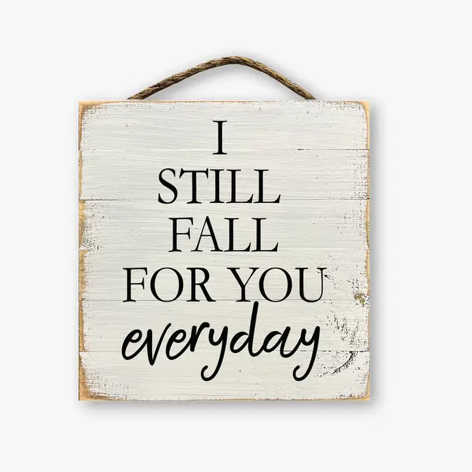 I Still Fall For You Everyday