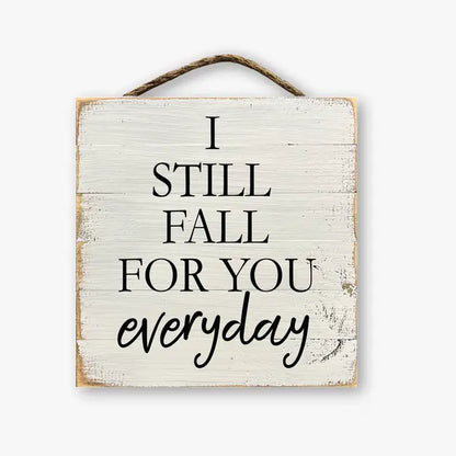 I Still Fall For You Everyday