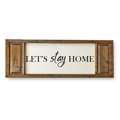 FRAMED CANVAS LETS STAY HOME