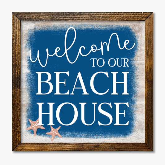 TIMBERLAND FRAME WELCOME TO OUR BEACH HOUSE