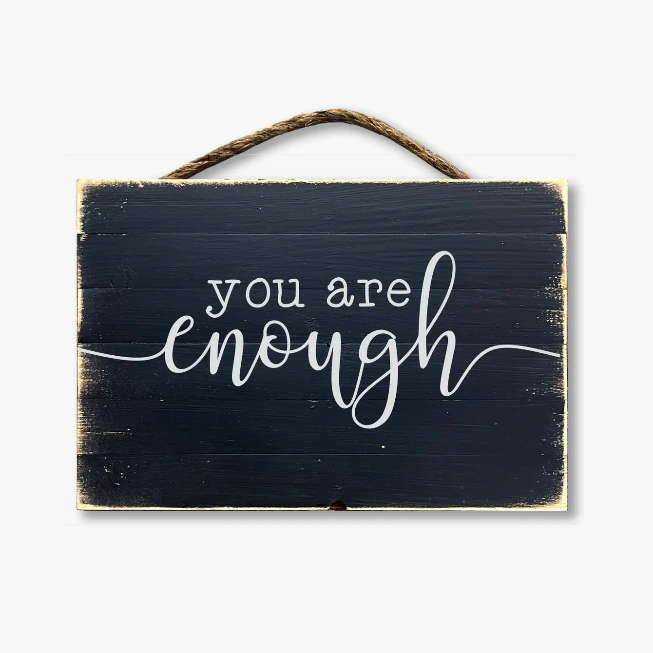 You Are Enough