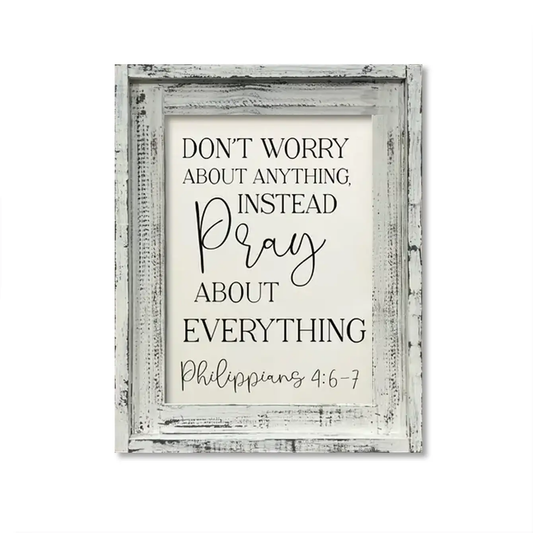 FRAMED CANVAS DON'T WORRY INSTEAD PRAY