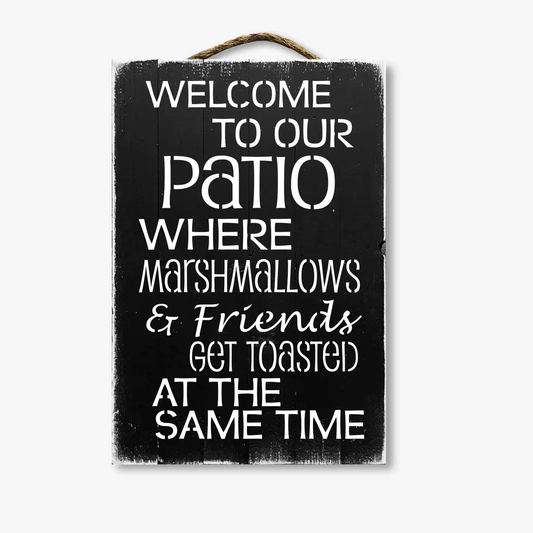 Welcome To Our Patio Friends And Marshmallows Get Toasted...