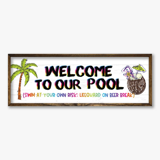 TIMBERLAND FRAME WELCOME TO OUR POOL