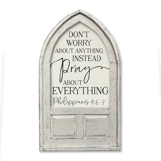 Small Arched Framed Pray About Everything